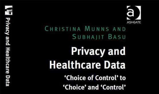 Privacy and Healthcare Data book explores changing concept of ‘privacy’ and ‘patient control’